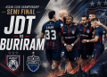 JDT vs Buriram: The Shopee Cup rematch that could define ASEAN football’s biggest year